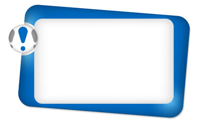abstract frame for entering text with exclamation mark