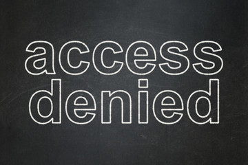 Obraz premium Safety concept: Access Denied on chalkboard background