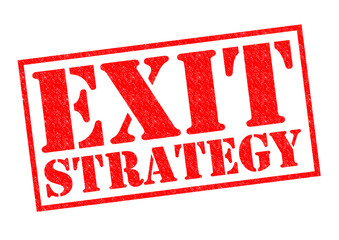 EXIT STRATEGY