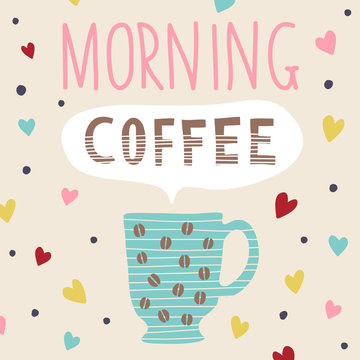 Fototapeta Hand drawn vector morning coffee cup and lettering