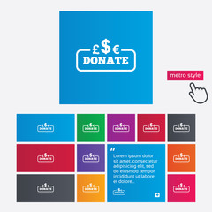 Donate sign icon. Multicurrency symbol.
