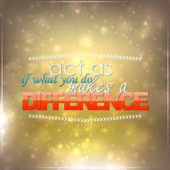 What you do makes a difference