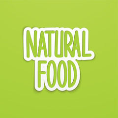Natural food hand written lettering calligraphy. Vector