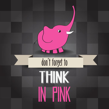 Poster With Pink Elephant And Message