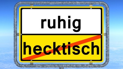 Fototapeta premium ruhig - hektisch