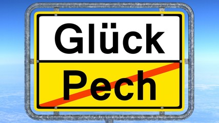 Glück - Pech