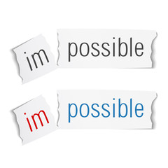 The Word Impossible Changed to Possible