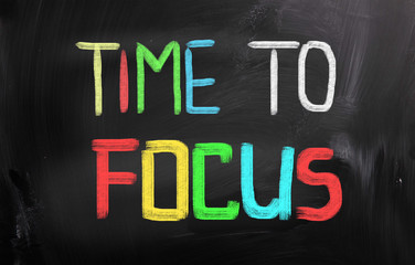 Obraz premium Time To Focus Concept