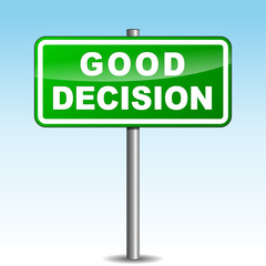 Vector good decision signpost
