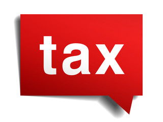 Tax red 3d realistic paper speech bubble isolated on white