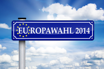 Schild Antik mit Europawahl 2014