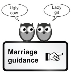 Monochrome comical marriage guidance sign