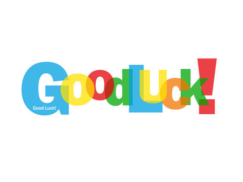 "GOOD LUCK!" Card (message congratulations well done welcome)