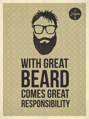 With great Beard comes great responsibility - Hipster quote