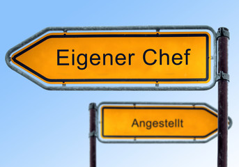 Strassenschild 5 - Eigener Chef