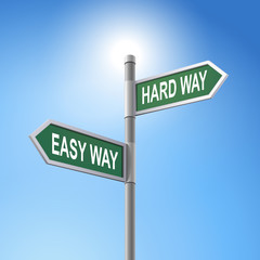 3d road sign saying easy way and hard way