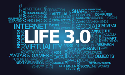 Life 3.0 virtual geek connected objects work tag cloud