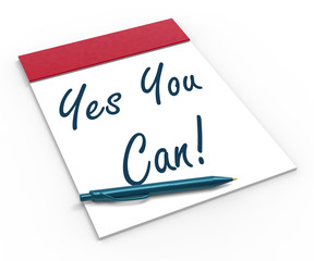 Yes You Can! Notebook Shows Positive Incentive And Persistence