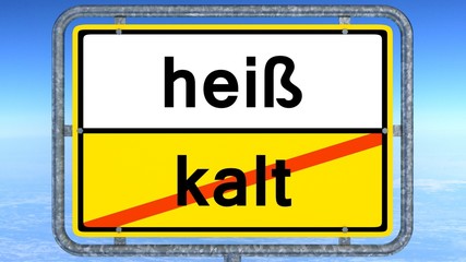 heiß - kalt