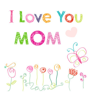 I love you mom happy mother's day card
