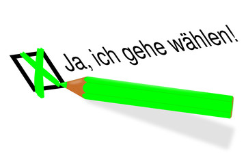 grüner Buntstift, Kreuz, Ja, ich gehe wählen!
