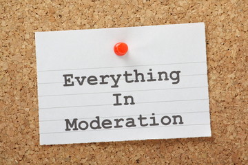 Everything in Moderation lifestyle advice on a notice board