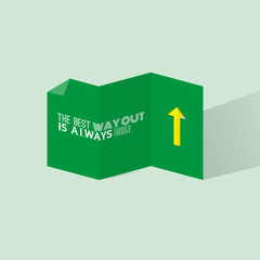 Motivation Quote - The Best Way Out Is Always Trough