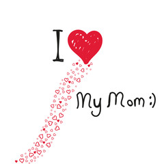 I love my mom mother's day hearts card