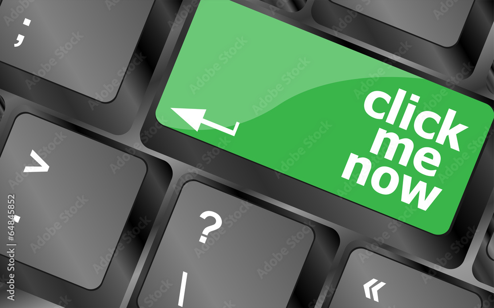 Poster keyboard with click me now button, internet concept