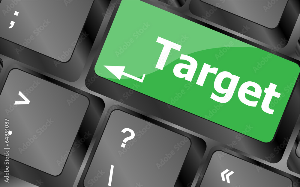 Poster target button on computer keyboard. business concept