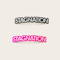 realistic design element: stagnation