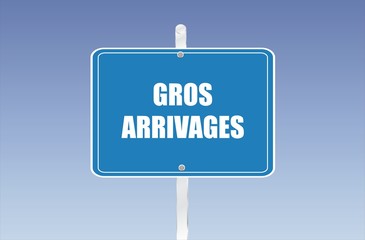 panneau gros arrivages