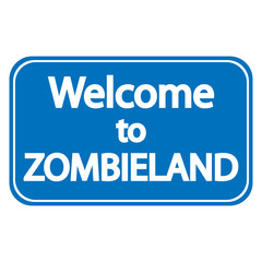 Welcome to Zombieland