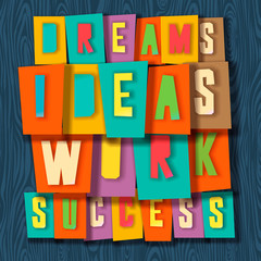Creativity concept. Dreams, ideas, work, success