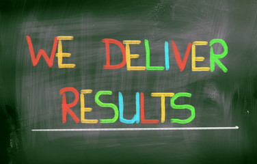 We Deliver Results Concept