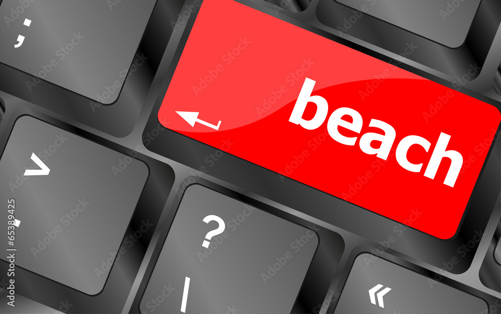 Poster beach enter button on computer keyboard keys