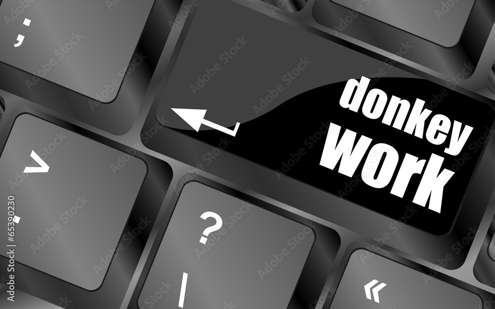 Poster donkey work button on computer keyboard key