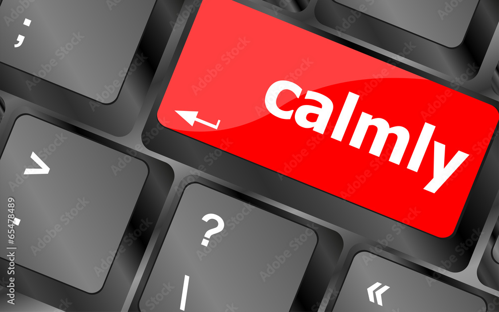 Poster calmly key on computer keyboard button