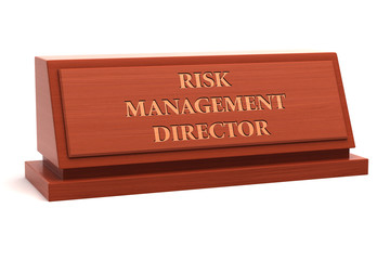 Risk Management Director job title on nameplate