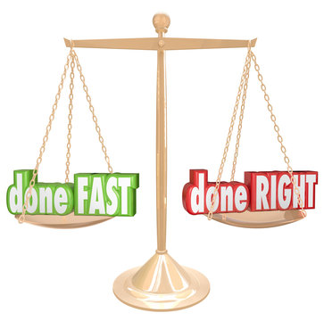 Done Fast Vs Right Scale Balance Weighing Rush Option