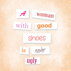 Quote A woman with good shoes is never ugly