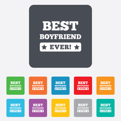 Best boyfriend ever sign icon. Award symbol.