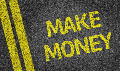 Make Money written on the road