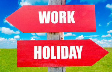 Work or holiday