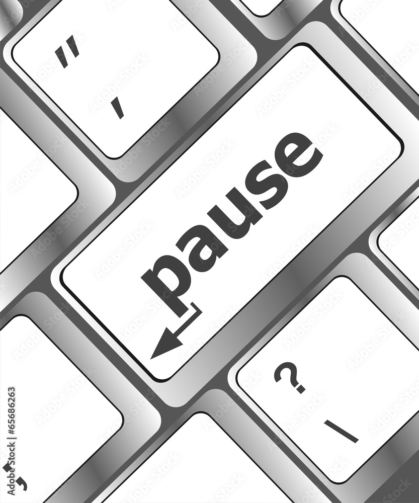 Poster computer keyboard with pause key - business concept
