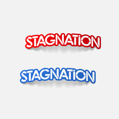 realistic design element: stagnation