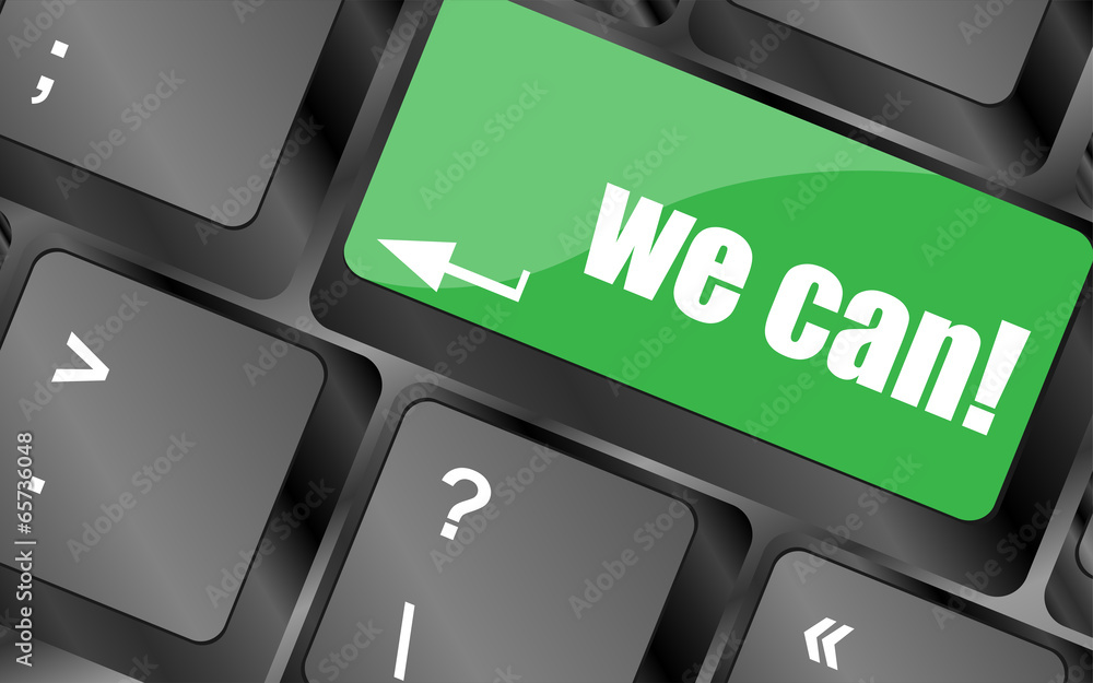 Poster we can button on computer keyboard key