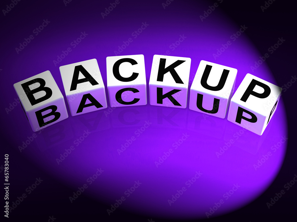 Poster backup dice mean store restore or transfer documents or files