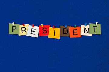 President, sign series for politics, political leaders, clubs.