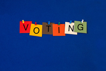 Voting, sign series for politics, elections, leaders, clubs.